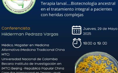 Webinar ANEHOC: Terapia larval… Biotecnología ancestral en el tratamiento integral a pacientes con heridas complejas.