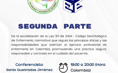 Socialización de la Ley 911 de 2004 (Segunda Parte): Código Deontológico de Enfermería
